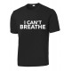 I CAN'T BREATHE - MENS Sport-Tek Short Sleeve, Crew Neck T-Shirt 